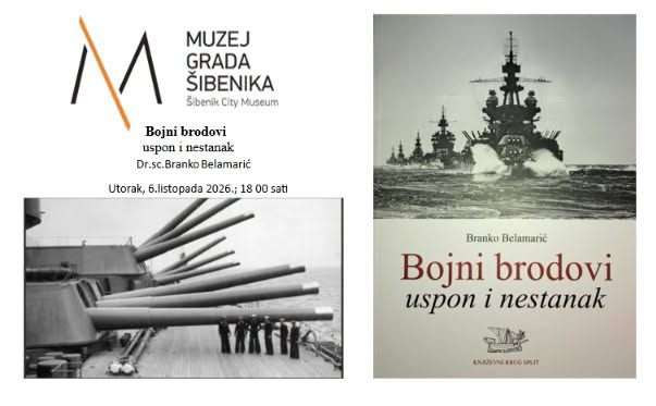 U Muzeju grada Šibenika predstavljanje knjige „Bojni brodovi: uspon i nestanak“